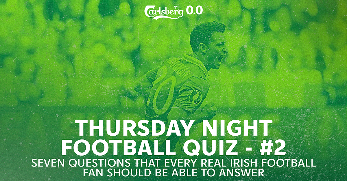 The Ultimate Irish Football Fan Quiz - Week 2