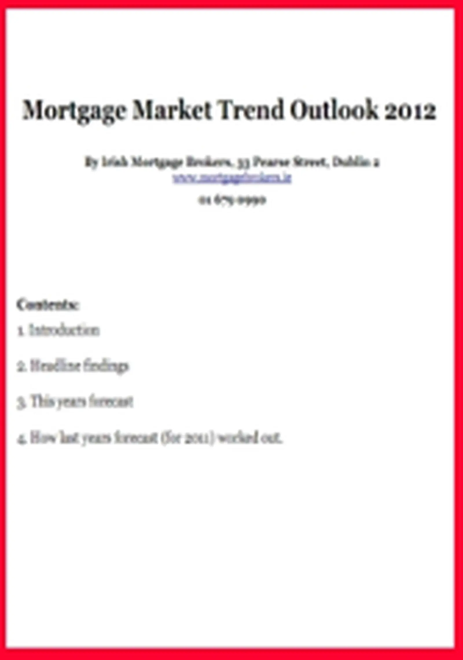 Mortgage Market Trend Outlook 2012