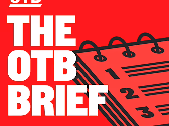 The OTB Brief | Shels do the d...