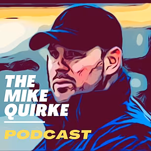The Mike Quirke Podcast | Ep.1...