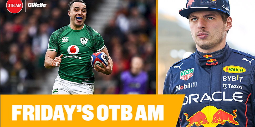 OTB Sports Breakfast: Ireland...