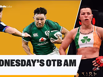 OTB SPORTS BREAKFAST: Ireland...