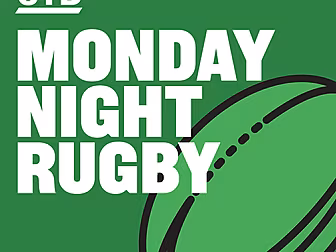 MONDAY NIGHT RUGBY | Why didn'...