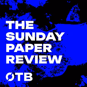 The Sunday Paper Review | 