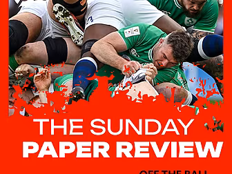 OTB SUNDAY PAPER REVIEW | Irel...