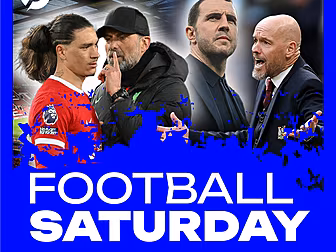 FOOTBALL SATURDAY | 'Liverpool...