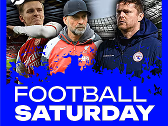 FOOTBALL SATURDAY | Arsenal ar...