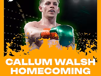 CALLUM WALSH: Homecoming fight...