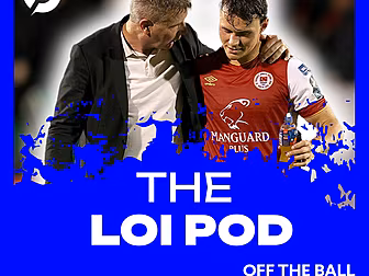 THE LOI POD: Can Pats & Rovers...