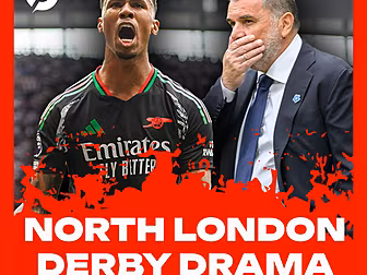 North London derby drama, Ange...