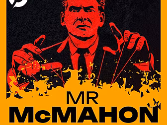 MR McMAHON: Who is the real Vi...