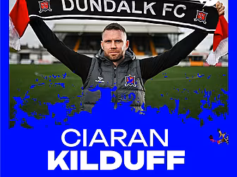 CIARAN KILDUFF: Dundalk's new...