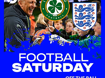 FOOTBALL SATURDAY: Can Ireland...