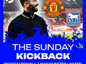 THE SUNDAY KICKBACK: Ipswich T...