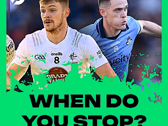 When do you stop playing GAA?...