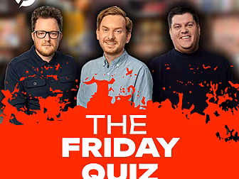 THE FRIDAY QUIZ: 'He's finishe...