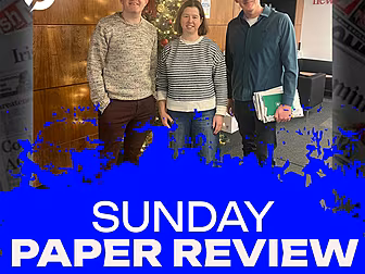 SUNDAY PAPER REVIEW | GAA Fina...