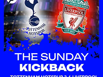 THE SUNDAY KICKBACK: Tottenham...