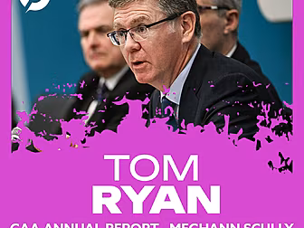 TOM RYAN: LGFA & Camogie amalg...