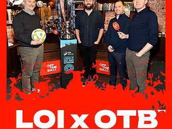 OFF THE BALL x  LEAGUE OF IREL...