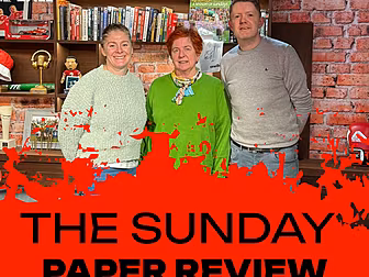 THE SUNDAY PAPER REVIEW: Irela...