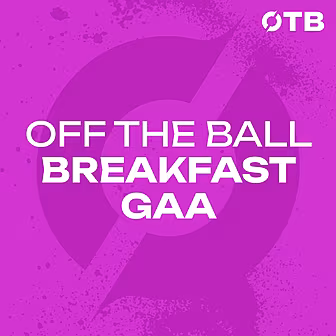 GAA Talk w/ MAURICE BROSNAN: 
