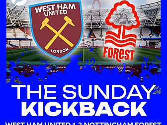 THE SUNDAY KICKBACK: West Ham...
