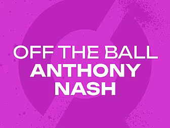 ANTHONY NASH: ‘One of the best...