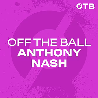ANTHONY NASH: ‘One of the best...