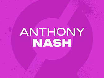 ANTHONY NASH: ‘You really don’...
