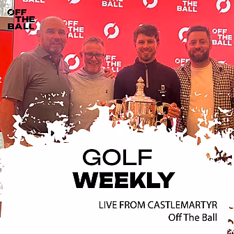 GOLF WEEKLY LIVE IN CASTLEMART...