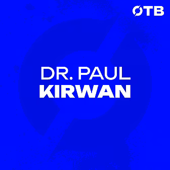 DR. PAUL KIRWAN: ‘I’m a self-p...