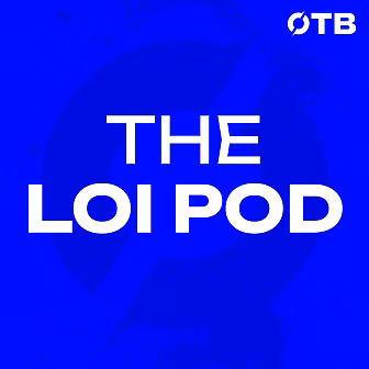 THE LOI POD: 