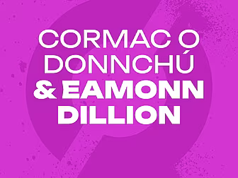 O DONNCHÚ & DILLON: ‘We’re in...