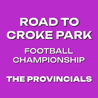 Road To Croke Park | Football...