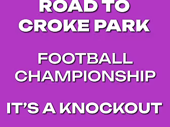 Road To Croke Park | Football...