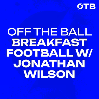 JONATHAN WILSON: ‘It suggests...