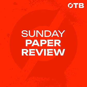THE SUNDAY PAPER REVIEW: Ger B...