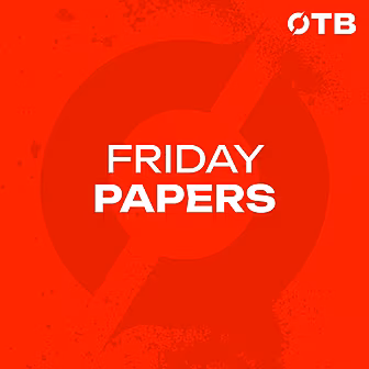 FRIDAY PAPERS | 