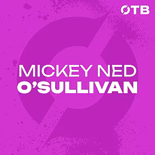 MICKEY NED O’SULLIVAN: ‘Part o...