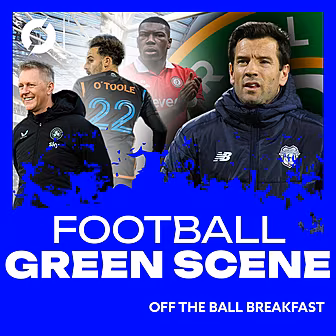 THE FOOTBALL GREEN SCENE EP.10...