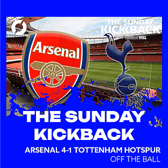 ARSENAL 4-1 TOTTENHAM HOTSPUR...