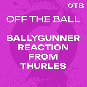 REACTION FROM THURLES: Ballygu...