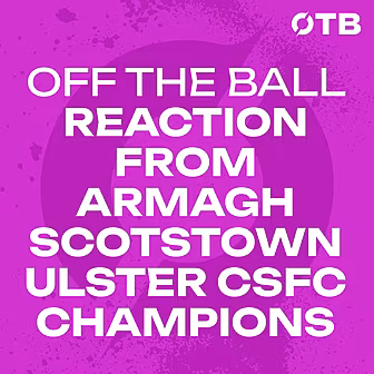 REACTION FROM ARMAGH: A tight...