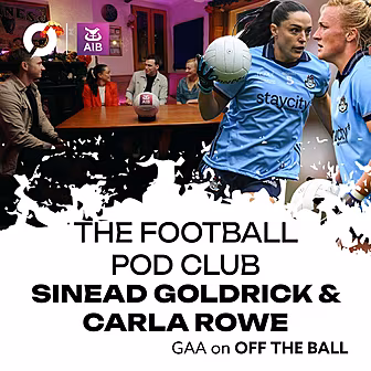 Sinead Goldrick and Carla Rowe...