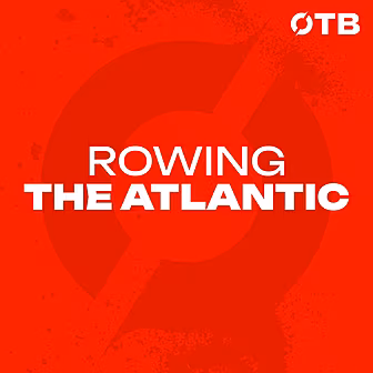 ROWING ACROSS THE ATLANTIC: ’I...