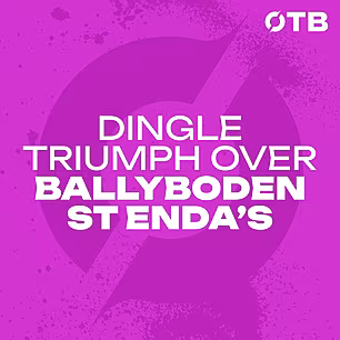 DINGLE THROUGH TO ALL IRELAND...