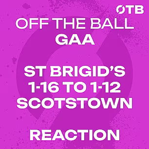 ST BRIGID’S 1-16 T0 1-12 SCOTS...