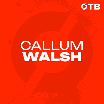 CALLUM WALSH: ‘Everybody here...