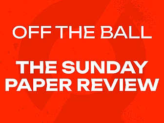 THE SUNDAY PAPER REVIEW: Irela...